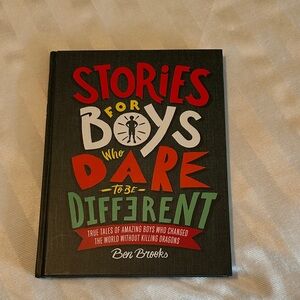 Stories for Boys Who Dare to be Different by Ben Brooks